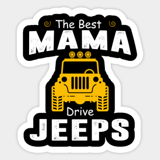 The Best Mama Drive Jeeps Jeep Lover Sticker